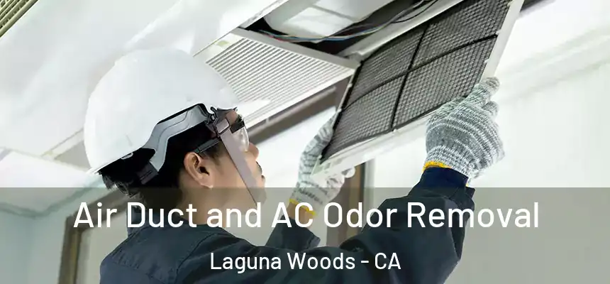  Air Duct and AC Odor Removal Laguna Woods - CA