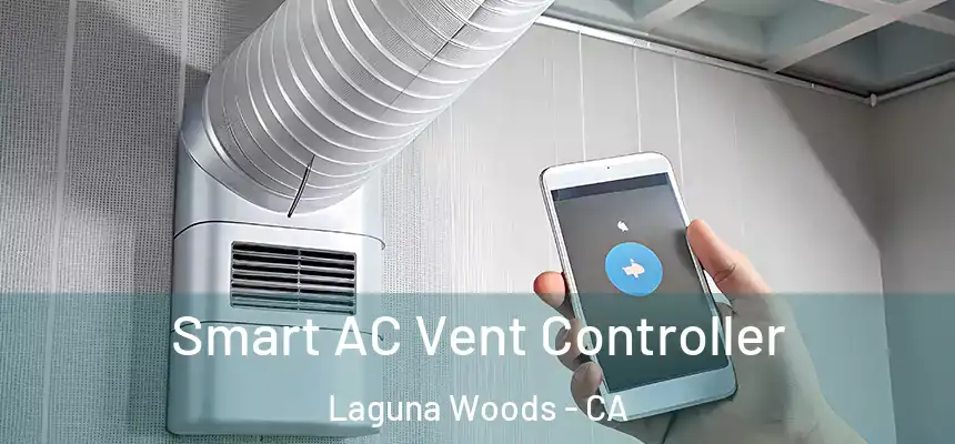  Smart AC Vent Controller Laguna Woods - CA